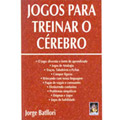 JOGOS PARA TREINAR O CÉREBRO