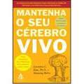 MANTENHA O SEU CÉREBRO VIVO