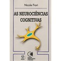 AS NEUROCIÊNCIAS COGNITIVAS